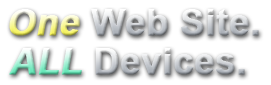 One Web Site that works on all devices